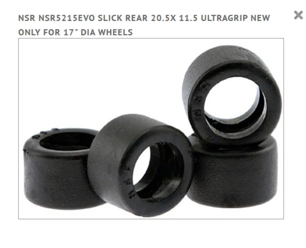 NSR NSR5215EVO SLICK REAR 20.5X 11.5 ULTRAGRIP NEW ONLY FOR 17" DIA WHEELS